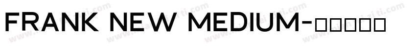 Frank New Medium字体转换